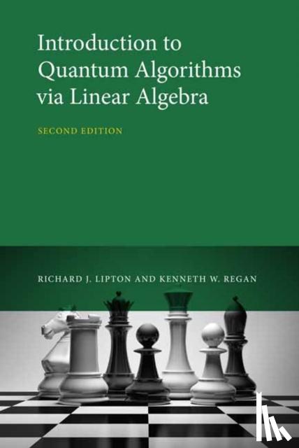 Lipton, Richard J., Regan, Kenneth W. - Introduction to Quantum Algorithms via Linear Algebra