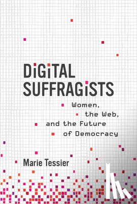 Tessier, Marie - Digital Suffragists