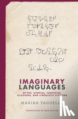 Yaguello, Marina, Butler, Erik - Imaginary Languages