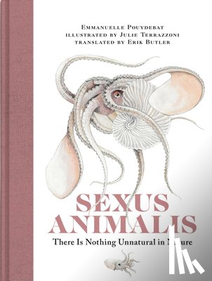 Pouydebat, Emmanuelle, Terrazzoni, Julie - Sexus Animalis