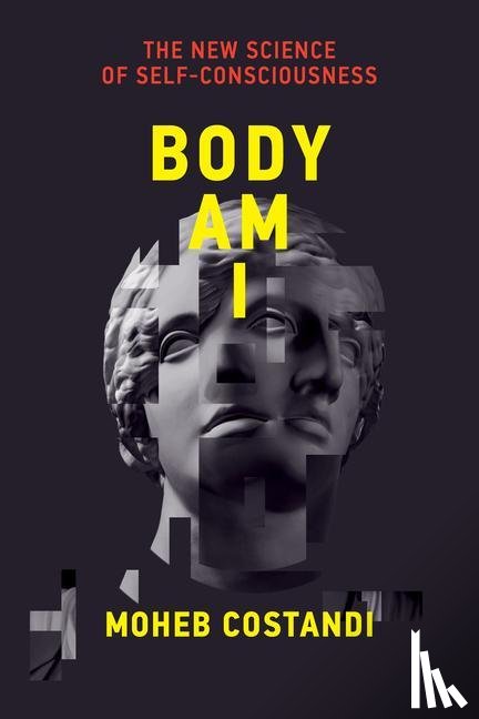 Costandi, Moheb - Body Am I