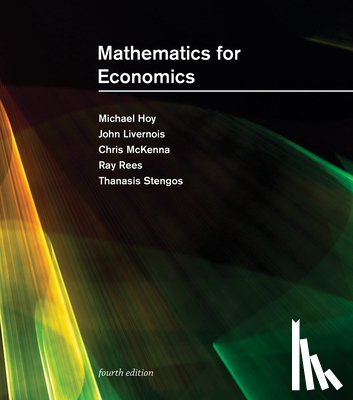 Hoy, Michael, Livernois, John - Mathematics for Economics, fourth edition