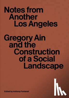 Fontenot, Anthony - Notes from Another Los Angeles