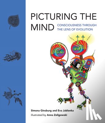 Ginsburg, Simona, Jablonka, Eva - Picturing the Mind