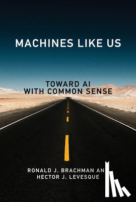 Brachman, Ronald J., Levesque, Hector J. - Machines like Us