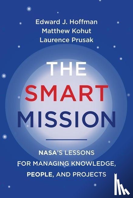 Hoffman, Edward J., Kohut, Matthew - The Smart Mission