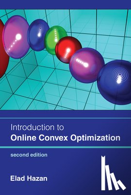 Hazan, Elad - Introduction to Online Convex Optimization, second edition