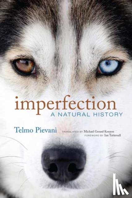 Pievani, Telmo, Kenyon, Michael Gerard - Imperfection