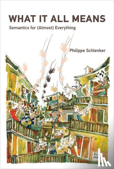 Schlenker, Philippe - What It All Means