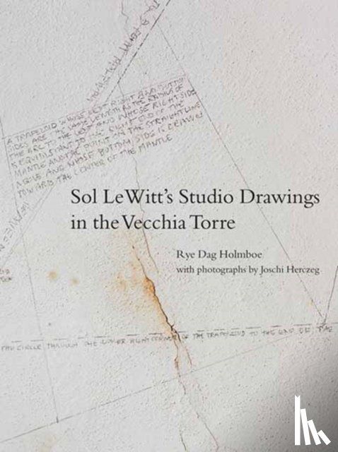 Holmboe, Rye Dag - Sol LeWitt's Studio Drawings in the Vecchia Torre