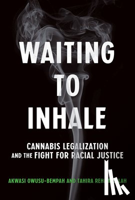 Owusu-Bempah, Akwasi, Rehmatullah, Tahira - Waiting to Inhale