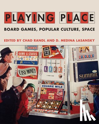 Randl, Chad, Lasansky, D. Medina - Playing Place