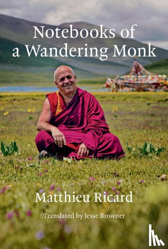 Ricard, Matthieu - Notebooks of a Wandering Monk