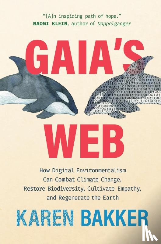 Bakker, Karen - Gaia's Web