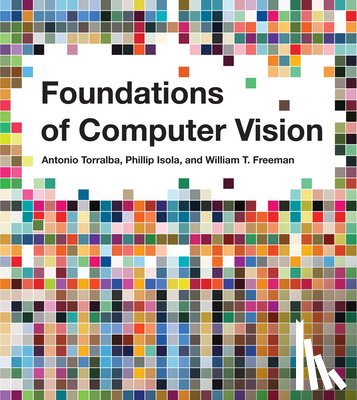 Torralba, Antonio, Isola, Phillip - Foundations of Computer Vision