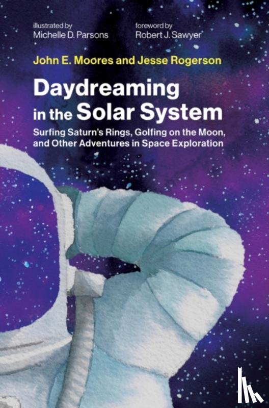 Moores, John E., Rogerson, Jesse - Daydreaming in the Solar System