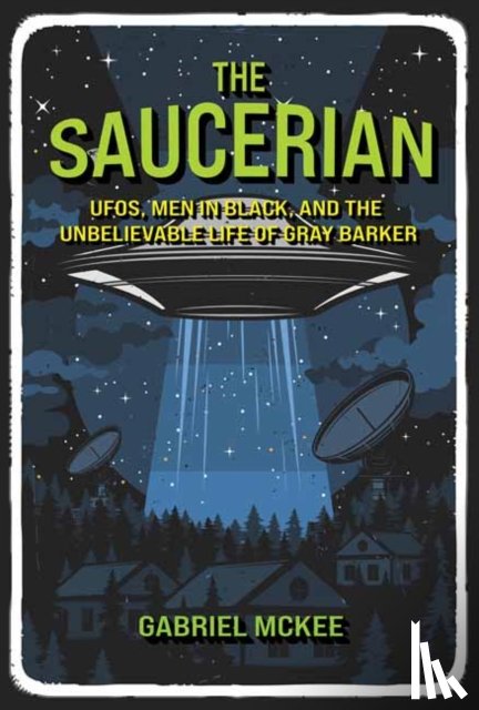 Mckee, Gabriel - The Saucerian