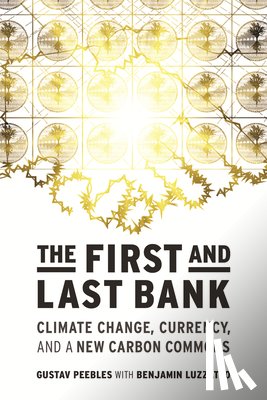 Peebles, Gustav, Luzzatto, Benjamin - The First and Last Bank