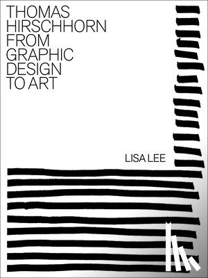 Lee, Lisa - Thomas Hirschhorn