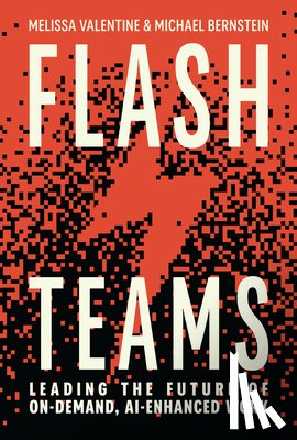 Valentine, Melissa, Bernstein, Michael - Flash Teams