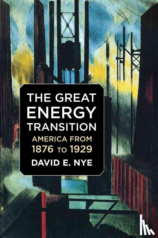 Nye, David E. - The Great Energy Transition