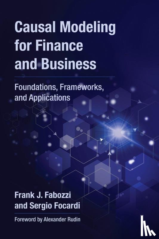 Fabozzi, Frank J., Focardi, Sergio - Causal Modeling for Finance and Business