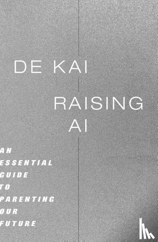 Kai, De - Raising AI