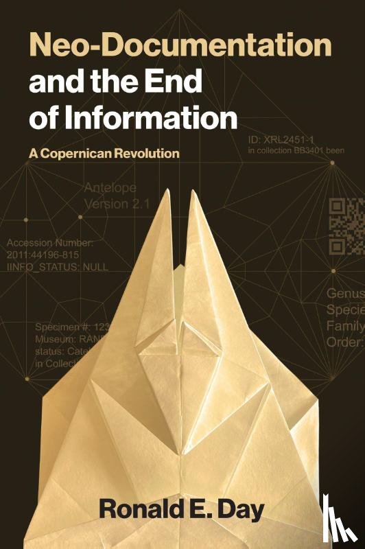 Day, Ronald E. - Neo-Documentation and the End of Information