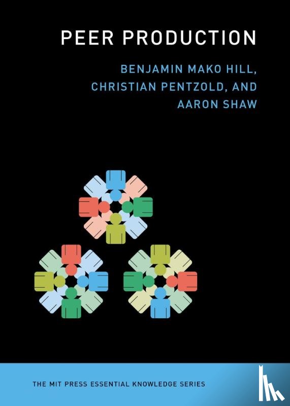 Hill, Benjamin Mako, Pentzold, Christian Pentzold - Peer Production