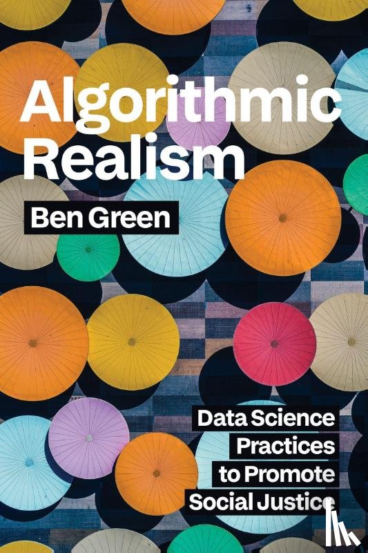 Green, Ben - Algorithmic Realism