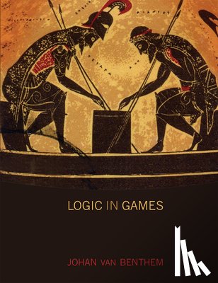 Benthem, Johan Van - Logic in Games