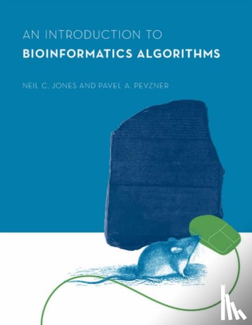 Neil C. (Director) Jones, Pavel A. Pevzner - An Introduction to Bioinformatics Algorithms