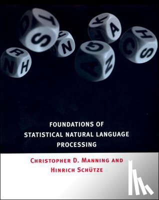 Manning, Christopher (Stanford University), Schuetze, Hinrich (Uni Stuttgart - Foundations of Statistical Natural Language Processing