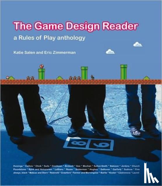 Katie Salen (Professor) Tekinbas, Eric Zimmerman - The Game Design Reader