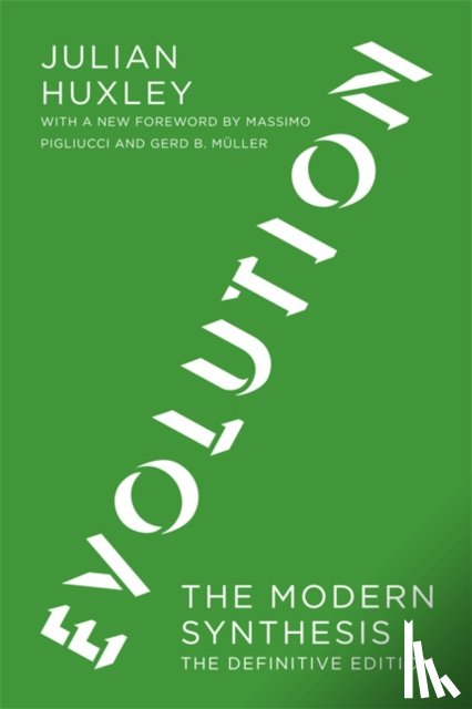 Huxley, Julian (Julian Huxley Literary Estate) - Evolution