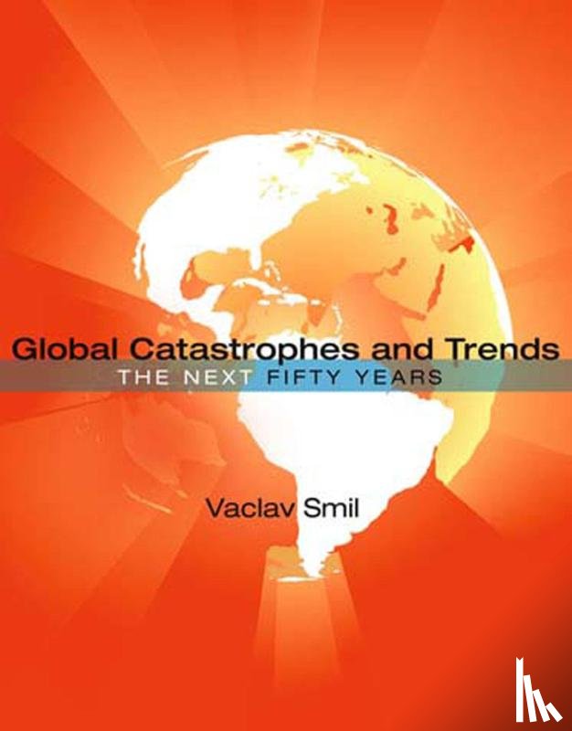 Smil, Vaclav (Distinguished Professor Emeritus - Global Catastrophes and Trends