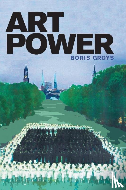 Groys, Boris - Art Power