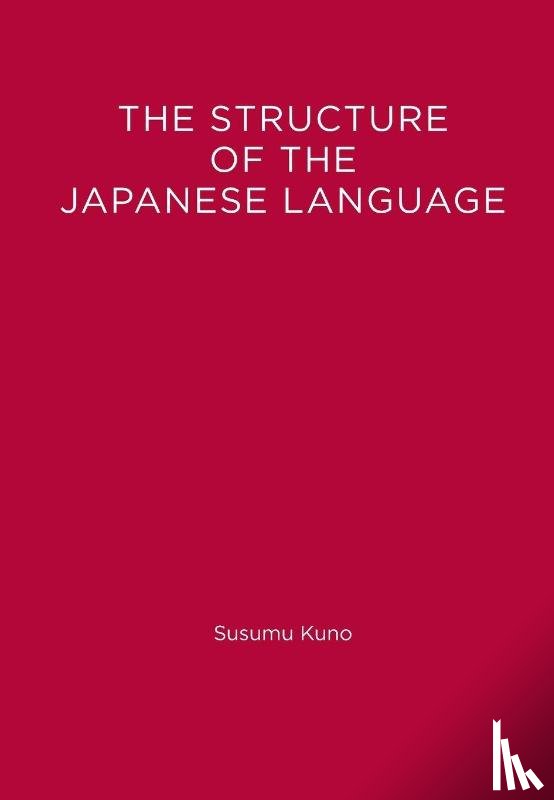 Kuno, Susumu - The Structure of the Japanese Language