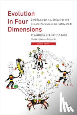 Jablonka, Eva (Professor, Lamb, Marion J. (Collegium Budapest) - Evolution in Four Dimensions