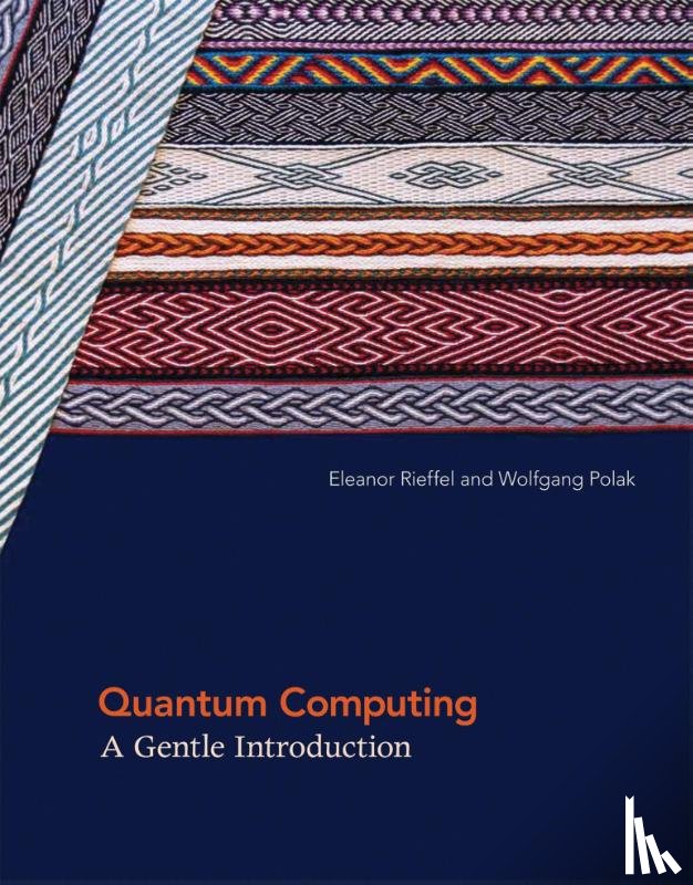 Rieffel, Eleanor G., Polak, Wolfgang H. - Quantum Computing