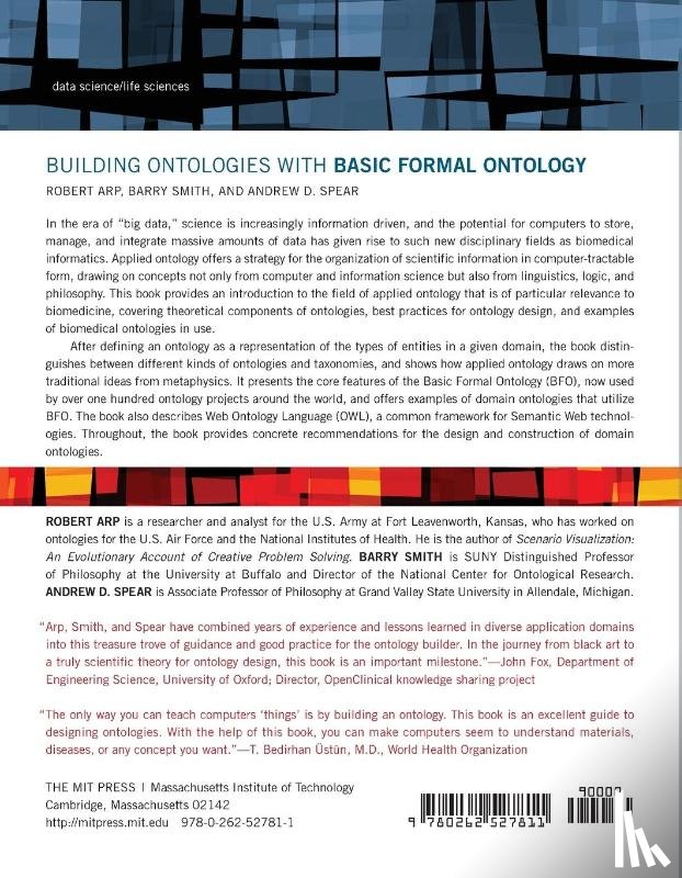 Arp, Robert, Smith, Barry (University of Buffalo), Spear, Andrew D. (Grand Valley State University) - Building Ontologies with Basic Formal Ontology