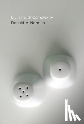Norman, Donald A. - Living with Complexity
