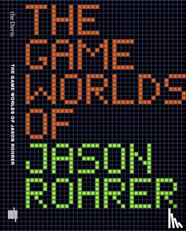 Maizels, Michael (Mellon New Media Curator/Lecturer, Jagoda, Patrick (University of Chicago) - The Game Worlds of Jason Rohrer