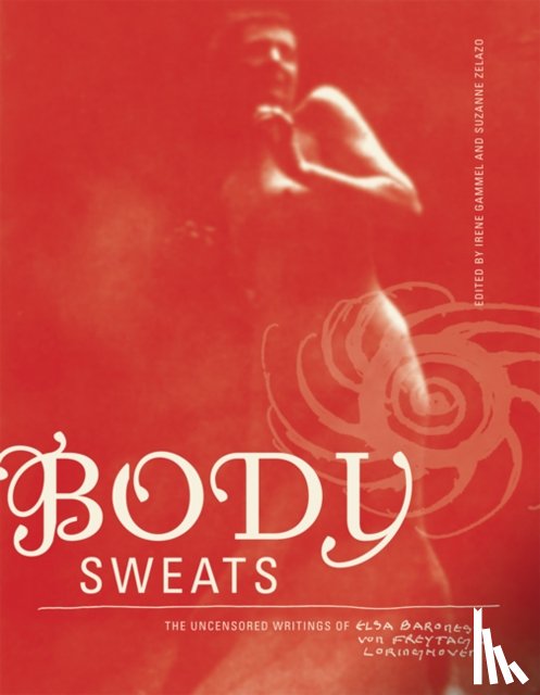 Freytag-Loringhoven, Elsa von - Body Sweats