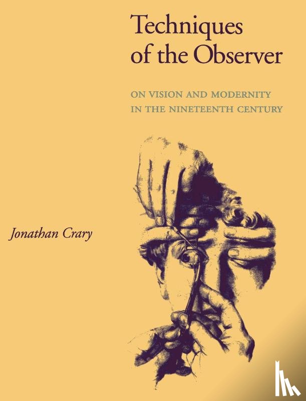 Crary, Jonathan - Techniques of the Observer
