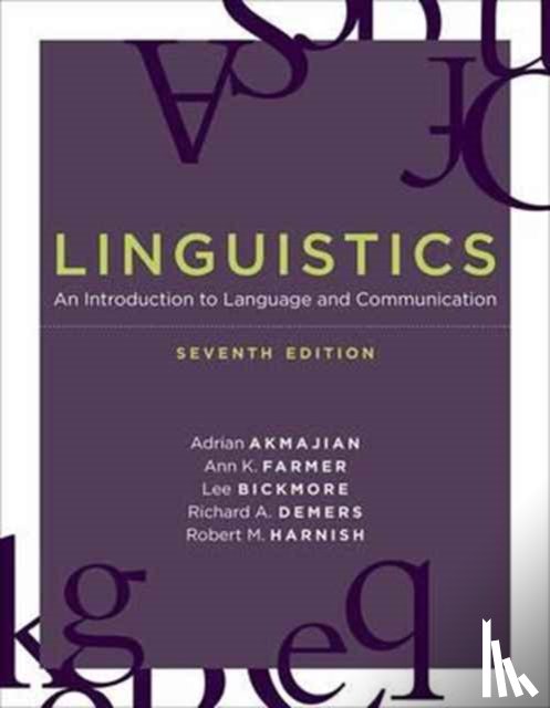 Akmajian, Adrian, Farmer, Ann K., Bickmore, Lee, Demers, Richard A. - Linguistics