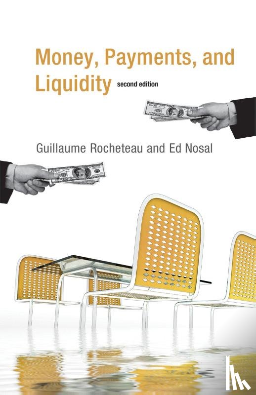 Rocheteau, Guillaume (Associate Professor, Nosal, Ed (Vice President and Economics - Money, Payments, and Liquidity