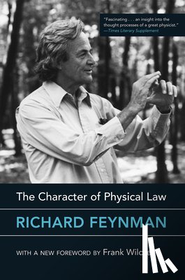 Feynman, Richard - The Character of Physical Law, with New Foreword