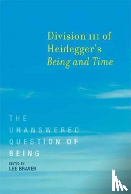  - Division III of Heidegger's Being and Time