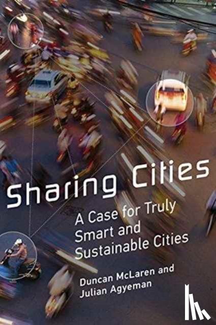 McLaren, Duncan, Agyeman, Julian (Associate Professor - Sharing Cities